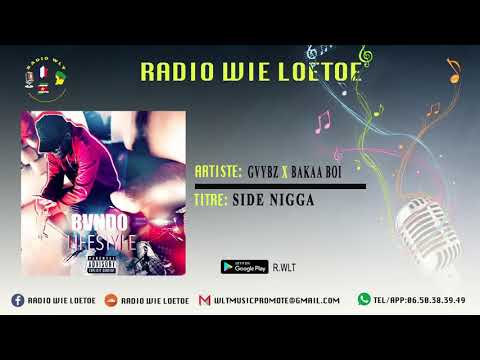 GVybz ft Bakaa Boi - Side Nigga