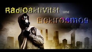Radioaktivität und Elektrosmog