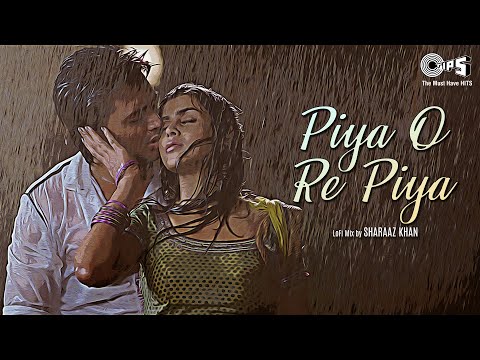 Piya O Re Piya - Lofi Mix | Tere Naal Love Ho Gaya | Riteish Deshmukh, Genelia | Atif Aslam, Shreya