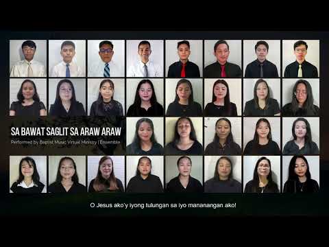 Sa Bawat Saglit sa Araw Araw | Baptist Music Virtual Ministry | Ensemble