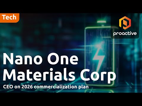 Nano One Materials Corp advances One-Pot LFP strategy, targets first commercial deals in 2026