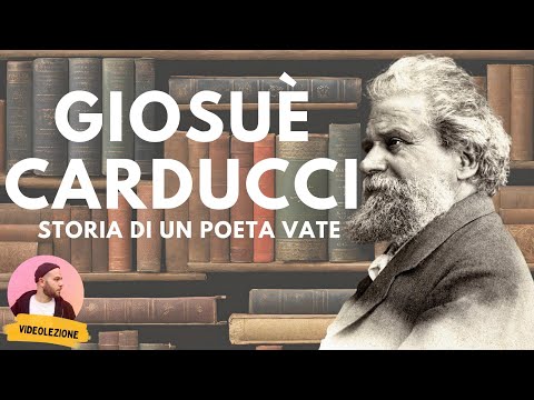 GIOSUÈ CARDUCCI - life, works, thoughts