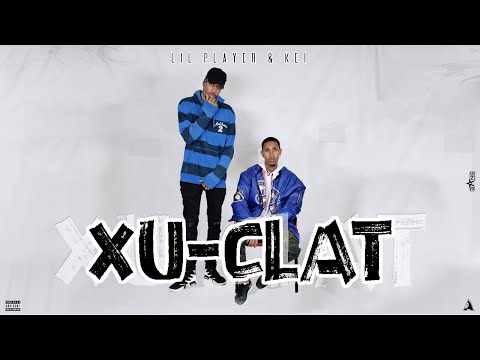 Lil Player - Xu-Clat ft Nigga Kei(Official Music Video)