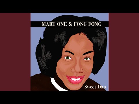Sweet Dan (feat. DJ Fong Fong)