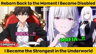 COMPLETED | Reborn Back to the Moment I Became Disabled - I Became the Strongest in the Underworld