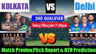 IPL 2021 Qualifier 2 - KKR Vs DC Playing 11, Pitch Report & H2H Match Prediction| Kolkata vs Delhi