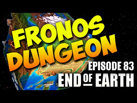 End of Earth | Minecraft Modded Survival Ep 83 | FRONOS DUNGEON! (Steve's Galaxy Modpack)