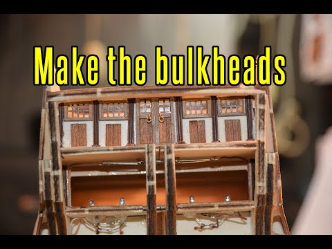 Montanes - part 15 Make The Bulkheads
