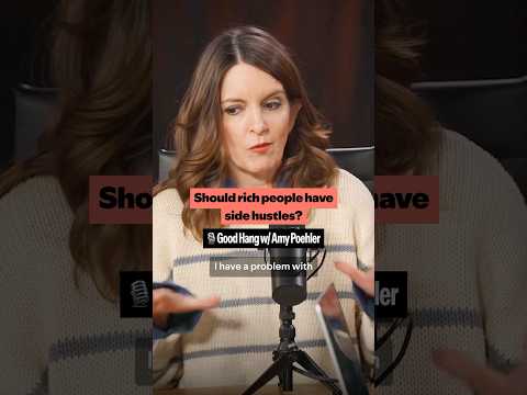 Tina Fey's problem with "side hustles"