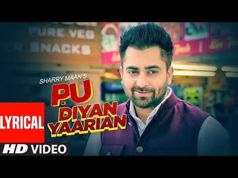 P.U Diyan Yaarian (Lyrical) — watch video