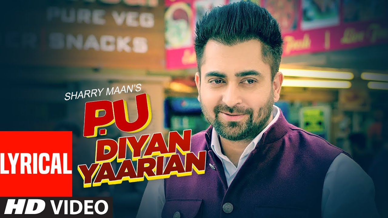 P.U Diyan Yaarian (Full Lyrical Song) Sharry Maan | Giftrulers | Jassi Lohka | Latest Punjabi Songs - . Lyrics P.U Diyan Yaarian (Full Lyrical Song) Sharry Maan | Giftrulers | Jassi Lohka | Latest Punjabi Songs - . Lyrics