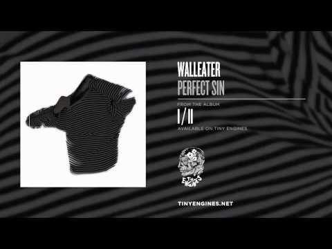 Walleater - Perfect Sin