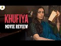 Khufiya Movie Malayalam Review | Tabu | Ali Fazal | Wamiqa Gabbi | Vishal Bhardwaj