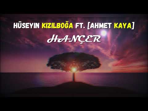 Hüseyin Kızılboğa ft. [Ahmet Kaya] - Hançer