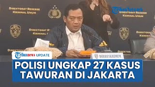 Polda Metro Jaya Ungkap 27 Kasus Tawuran, 105 Orang Berhasil Diamankan Termasuk Anak di Bawah Umur