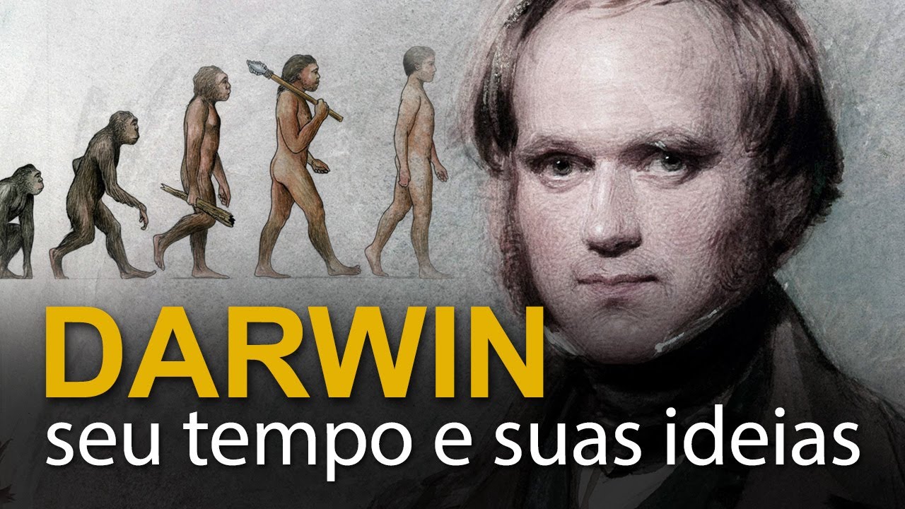 Darwin, seu tempo e suas ideias