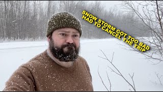 Dangerous Snow Storm Camping Trip Ruined