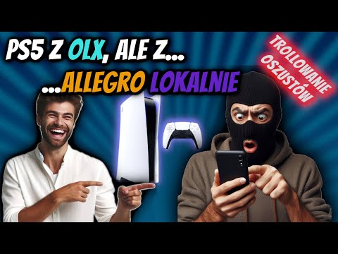 TROLLOWANIE OSZUSTÓW - NASI WIDZOWIE TROLLUJĄ  OSZUSTÓW Z OLX - FAŁSZYWY LINK ALLEGRO LOKALNIE PS5
