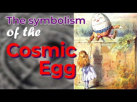 The Symbolism of the Cosmic Egg