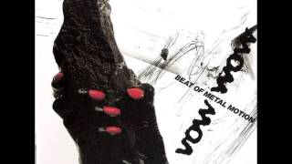 Beat Of Metal Motion - VOW WOW