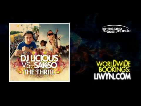 DJ Licious Vs Sakso - The Thrill - Official