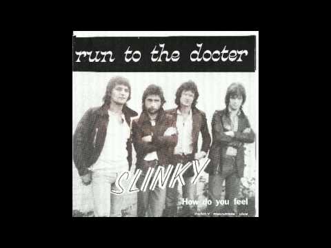 How do you feel (Slinky) 1979