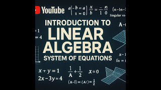 System of Equations | Linear Algebra for Machine Learning Part 1