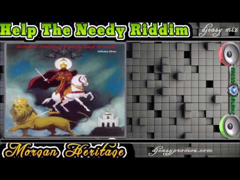Help The Needy Riddim Aka No Time Riddim Mix 2002 (Morgan Heritage & Friends) mix by djeasy