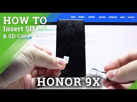 How to Insert SD and SIM Cards to Honor 9X - Extend Devices Memory
