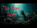 Excalibur Exhumes: The Risen Dead
