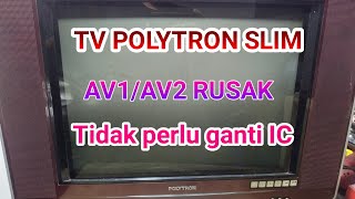 Download lagu Tv Polytron AV tidak tampil Rubah jalur Tv In mp3