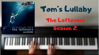 The Leftovers - Tom’s Lullaby (Piano Cover)
