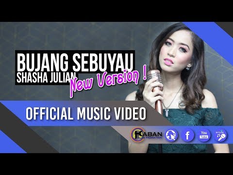 Bujang Sebuyau by Shasha Julian (New Version)