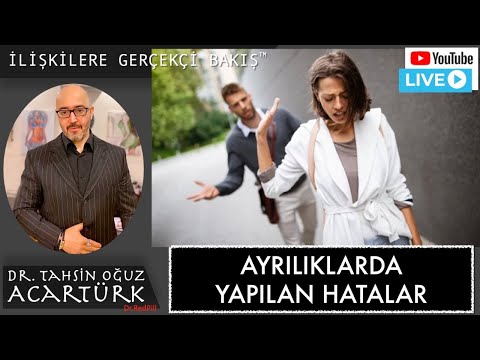 CANLI YAYIN 56 / Ayrılıklarda Yapılan Hatalar | (L056) | Dr.TOA
