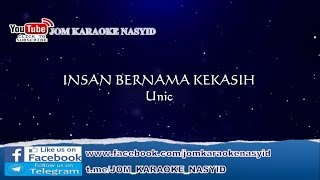 Download lagu Unic - Insan Bernama Kekasih   Karaoke Minus-One HD mp3
