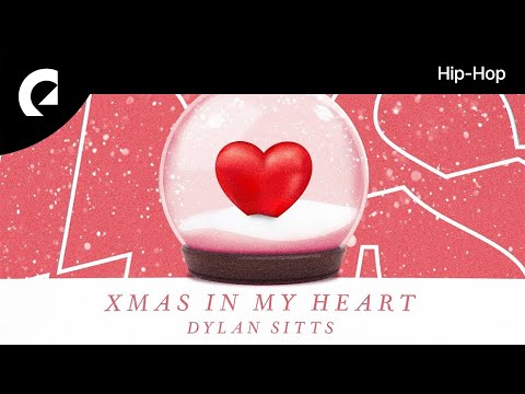 Dylan Sitts - Christmas in My Heart (Dylan Sitts Remix) feat. Loving Caliber, Mia Pfirrman