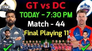 IPL 2023 | Gujarat Titans vs Delhi Capitals Playing 11 2023 | GT vs DC Playing 11 2023