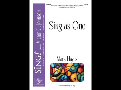CGE657 Sing as One - Mark Hayes