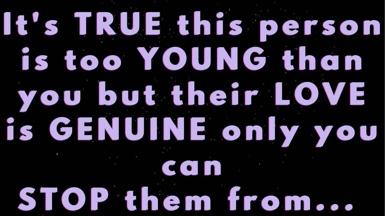 Angels say It's TRUE this person is much YOUNGER than you are but their LOVE is... | Angels say|