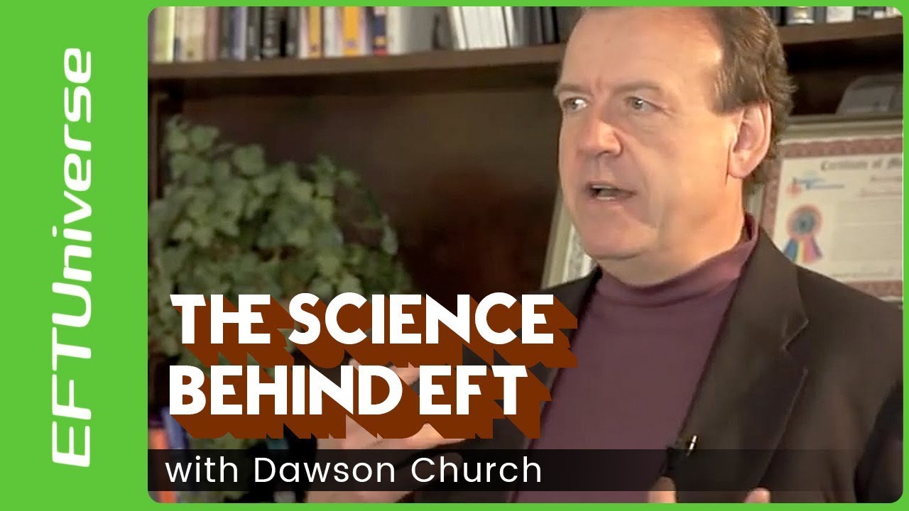EFT Tapping And Affirmations: The Science Behind EFT
