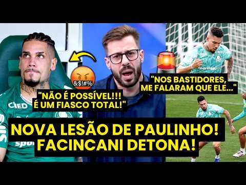 PAULINHO SOFRE NOVA LESÃO, E FACINCANI DETONA! “É UM DOS PIORES CUSTOS-BENEFÍCIOS DA HISTÓRIA!”