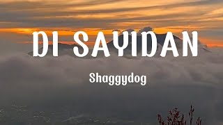Download lagu DI SAYIDAN - Shaggydog - Acil Rismawan Senja Cover mp3 Download lagu DI SAYIDAN - Shaggydog - Acil Rismawan Senja Cover mp3
