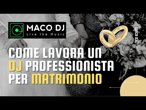 Come lavora un deejay professionista per matrimonio