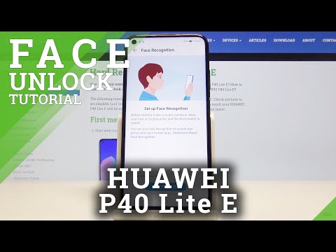 How to Set Face Recognition in HUAWEI P40 Lite E – Face Unlock Method