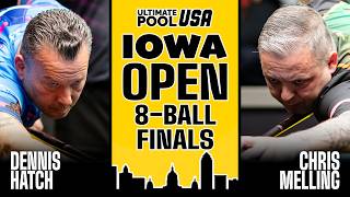 Chris Melling vs Dennis Hatch | FINALS | Iowa 8-Ball Open 2026
