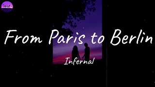 Infernal - From Paris to Berlin (Lyric Video)