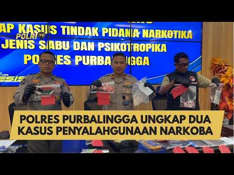 POLRES PURBALINGGA UNGKAP DUA KASUS PENYALAHGUNAAN NARKOBA