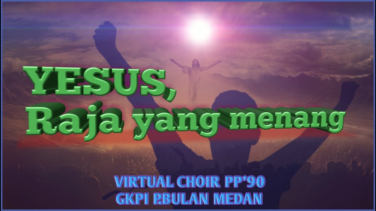 10. YESUS RAJA YANG MENANG (#10 dari 10 : Lagu Penutup Mini Album VC : PANDEMI SOUND OF HOPE )