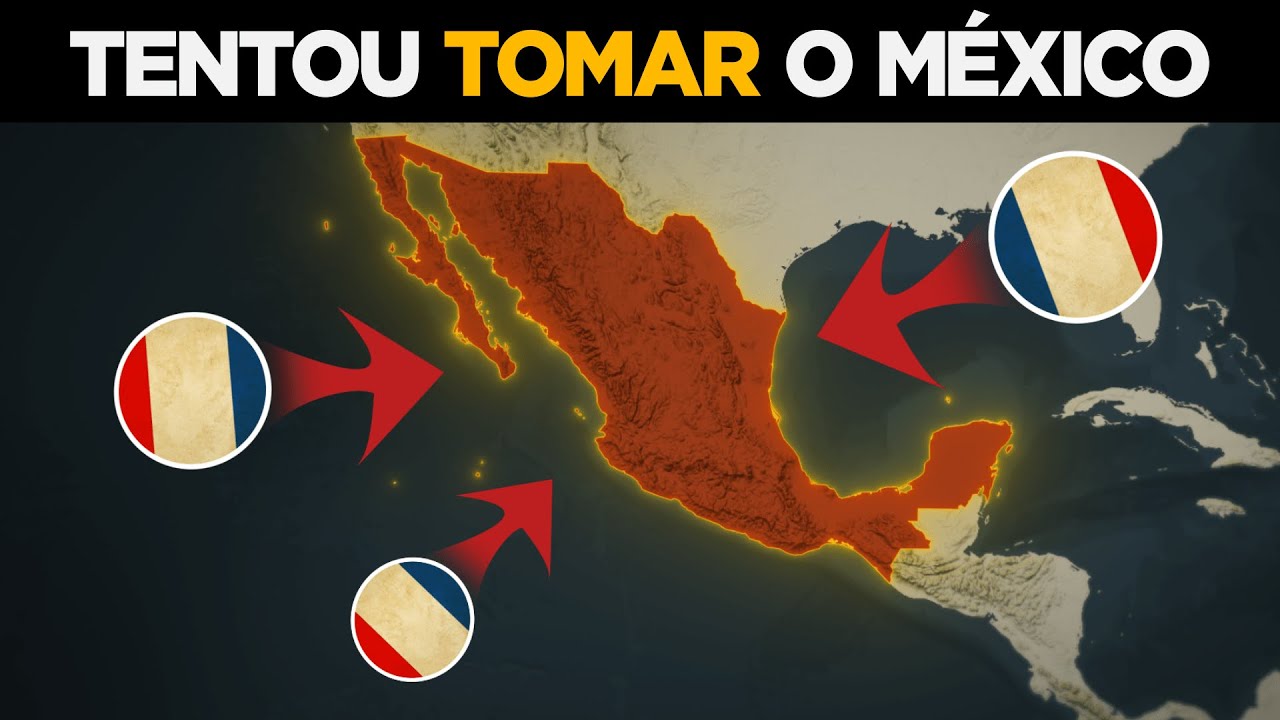 Por que a França Invadiu o México em 1862?