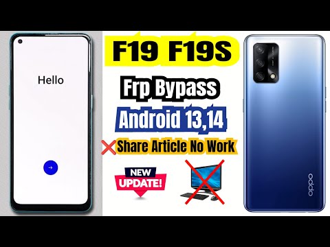 Oppo F19, F19S Frp Bypass // Android 13,14 New Update Share Article Note Working 100% Working Method